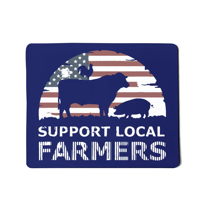 Support Your Local Farmers Pride Farm Country Mousepad