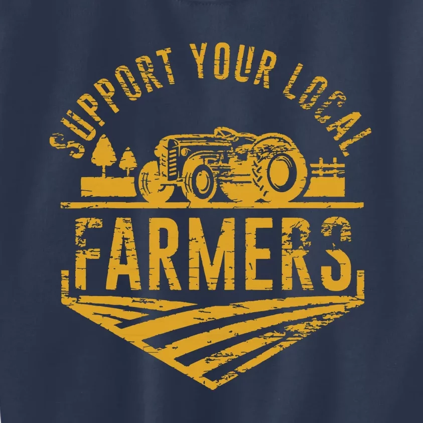 Support Your Local Farmers Kids Sweatshirt