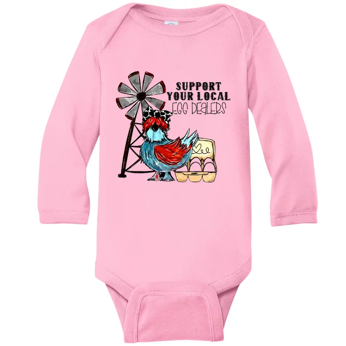 Support Your Local Egg Dealers Baby Long Sleeve Bodysuit