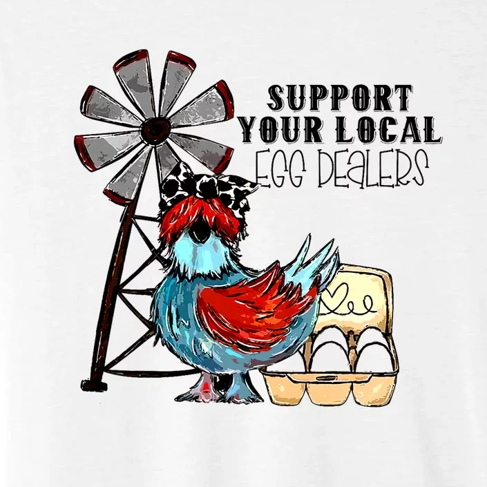 Support Your Local Egg Dealers ChromaSoft Performance T-Shirt