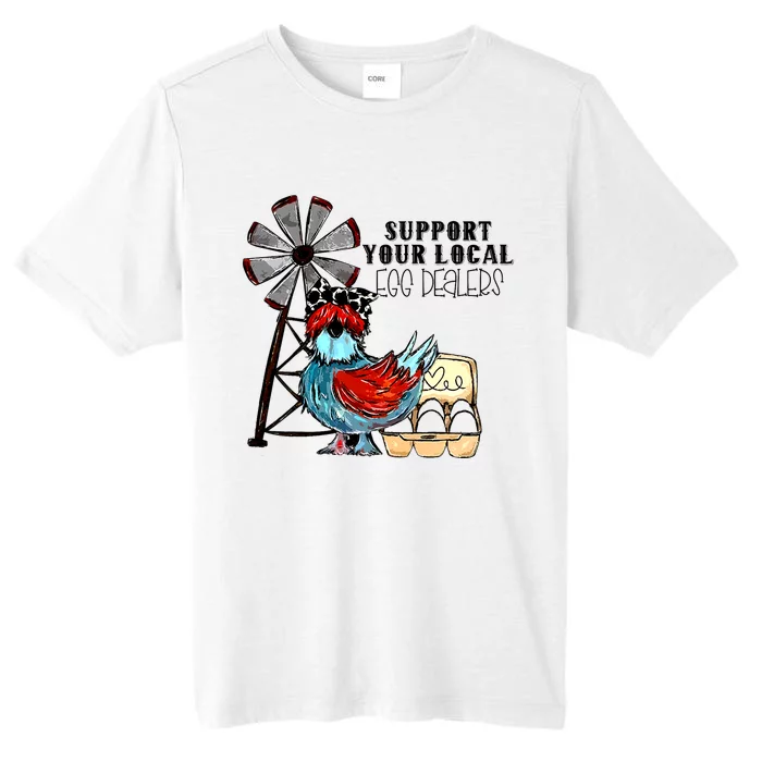 Support Your Local Egg Dealers ChromaSoft Performance T-Shirt