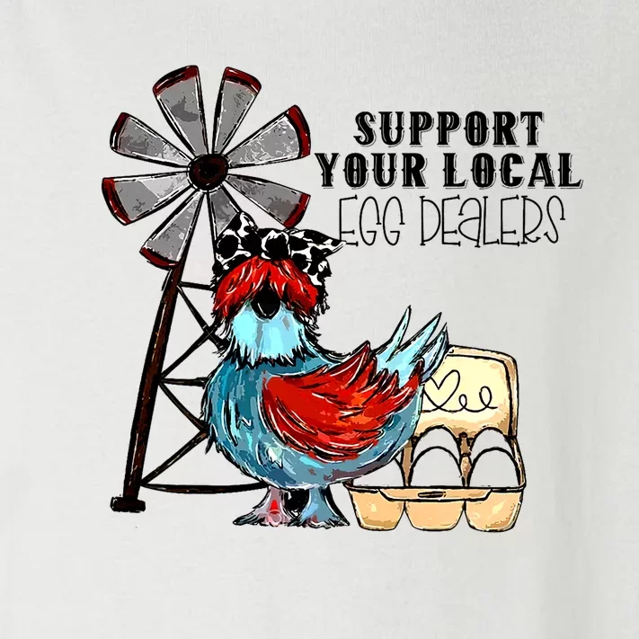 Support Your Local Egg Dealers Toddler Long Sleeve Shirt