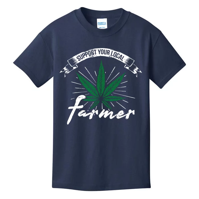 Support Your Local Weed Farmer Funny Cannabis Marijuana Gift Kids T-Shirt