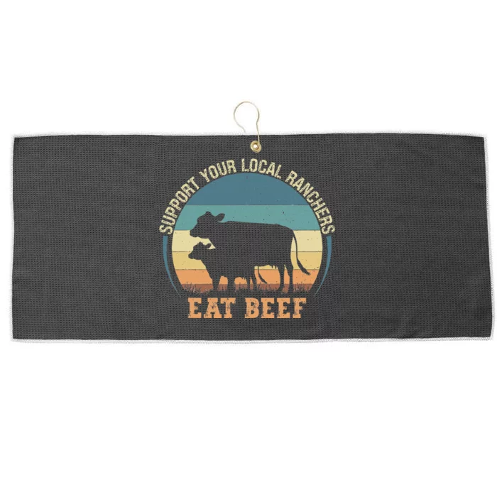 Support Your Local Ranchers Eat Beef Large Microfiber Waffle Golf Towel