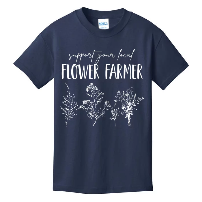 Support Your Local Flower Farmer Homegrown Farmers Market Kids T-Shirt