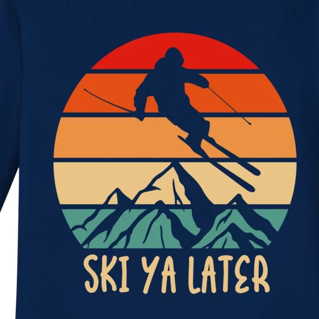 Ski Ya Later Winter Sports Snow Lover Skiing Gift Baby Long Sleeve Bodysuit