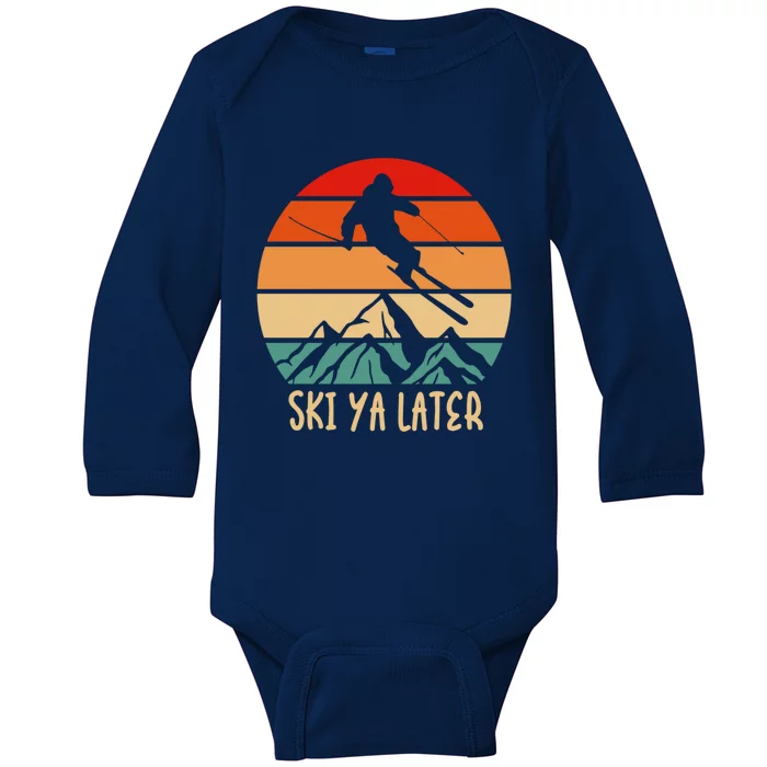 Ski Ya Later Winter Sports Snow Lover Skiing Gift Baby Long Sleeve Bodysuit