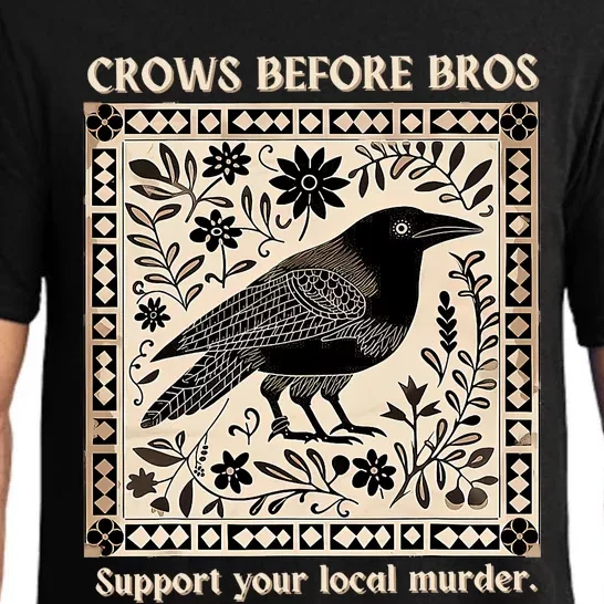 Support Your Local Murder Crows Before Bros Funny Pajama Set