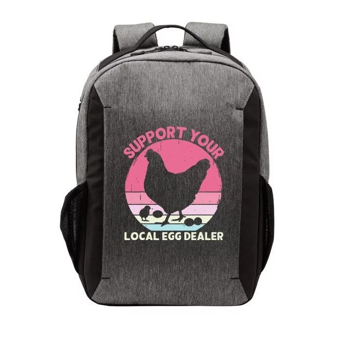 Support Your Local Egg Dealer Farmer Chicken Egg Lover Vector Backpack