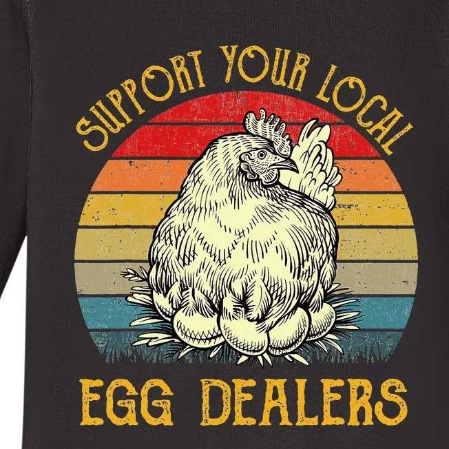 Support Your Local Egg Dealers Farmers Funny Chicken Lover Baby Long Sleeve Bodysuit