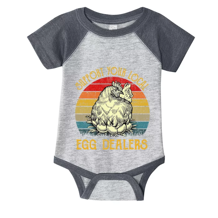 Support Your Local Egg Dealers Farmers Funny Chicken Lover Infant Baby Jersey Bodysuit