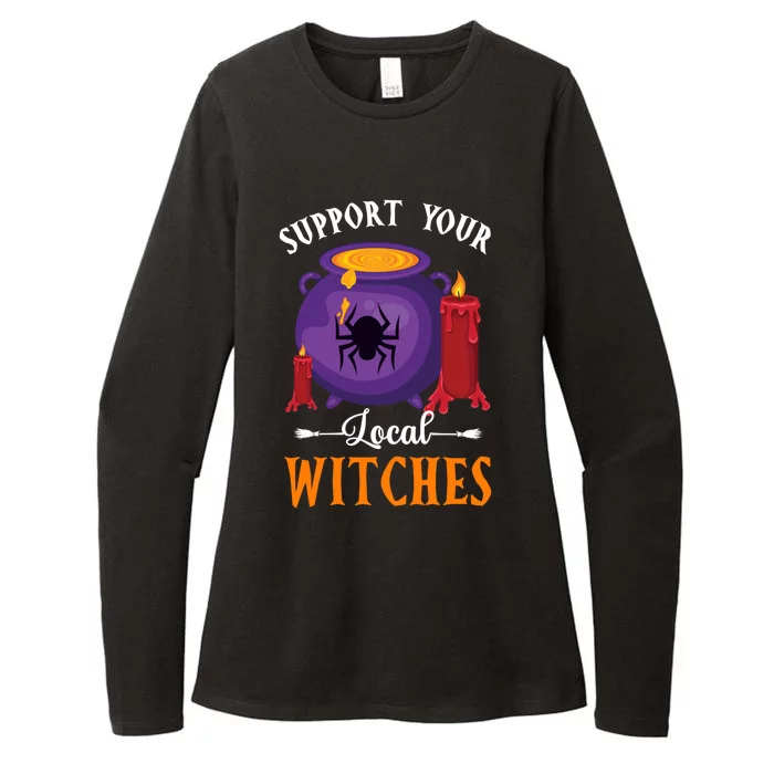 Support Your Local Witches Halloween Wiccan Witchcraft Gift Womens CVC Long Sleeve Shirt