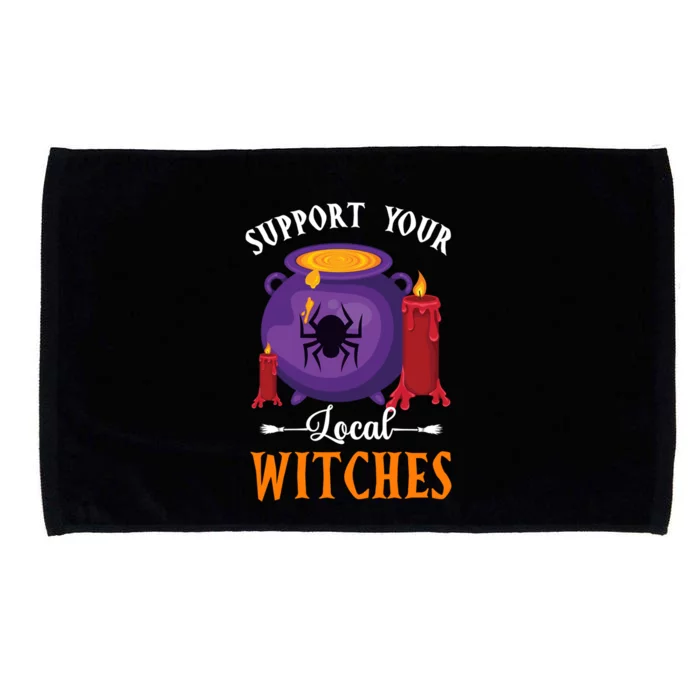 Support Your Local Witches Halloween Wiccan Witchcraft Gift Microfiber Hand Towel