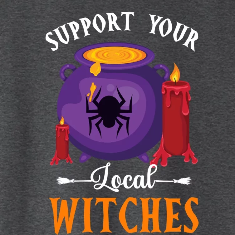 Support Your Local Witches Halloween Wiccan Witchcraft Gift Women's Crop Top Tee