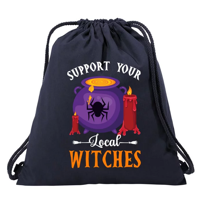 Support Your Local Witches Halloween Wiccan Witchcraft Gift Drawstring Bag