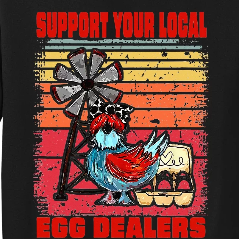 Support Your Local Egg Dealers Sweatshirt