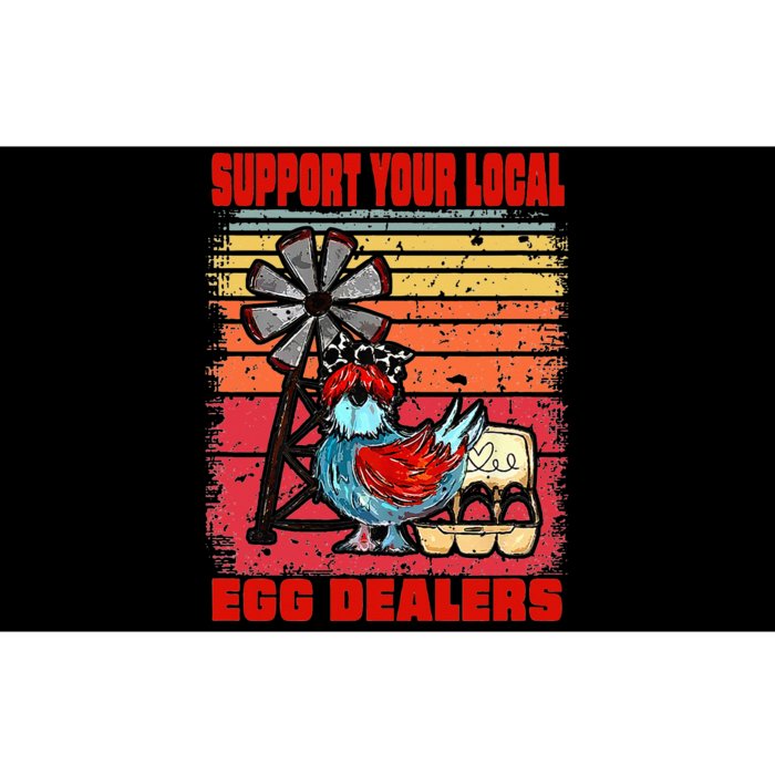 Support Your Local Egg Dealers Bumper Sticker