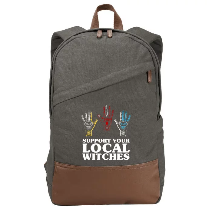 Support Your Local Witches Inspirational Power Quote Gift Cotton Canvas Backpack