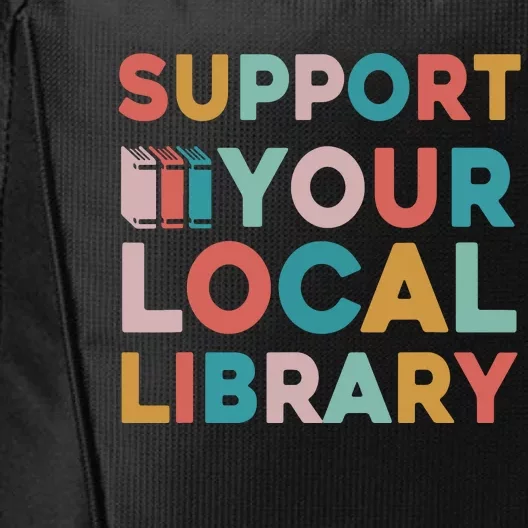 Support Your Local Library Book Lovers Librarian Retro City Backpack