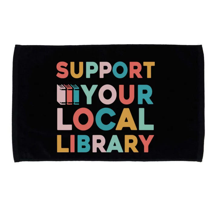 Support Your Local Library Book Lovers Librarian Retro Microfiber Hand Towel