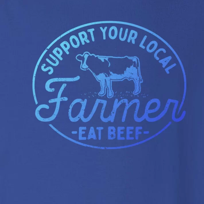 Support Your Local Farmer Eat Beef Gift Toddler Long Sleeve Shirt