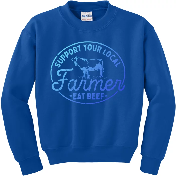 Support Your Local Farmer Eat Beef Gift Kids Sweatshirt