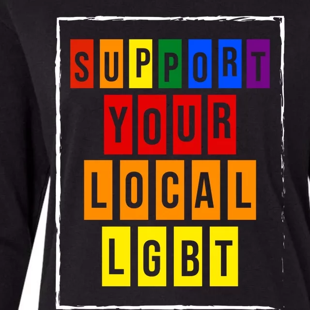 Support Your Local Lgbt Womens Cotton Relaxed Long Sleeve T-Shirt