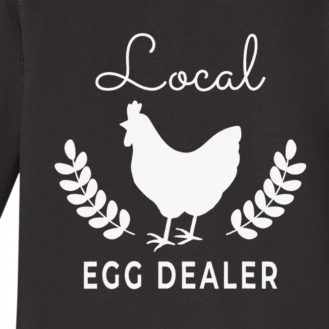 Support Your Local Egg Dealer Funny Chicken Baby Long Sleeve Bodysuit