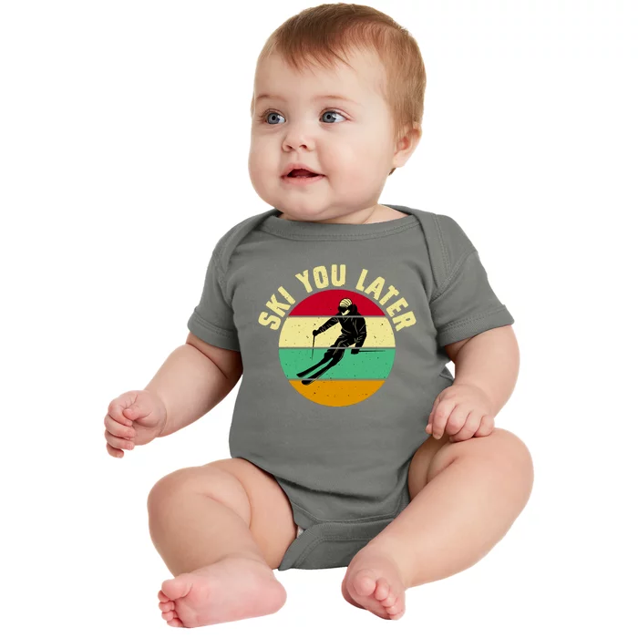 Ski You Later Funny Skiing Baby Bodysuit