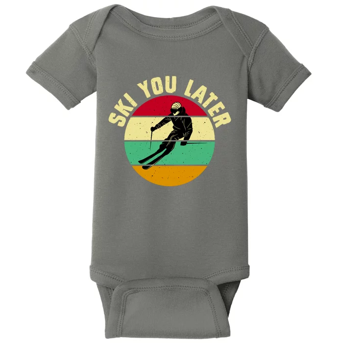 Ski You Later Funny Skiing Baby Bodysuit