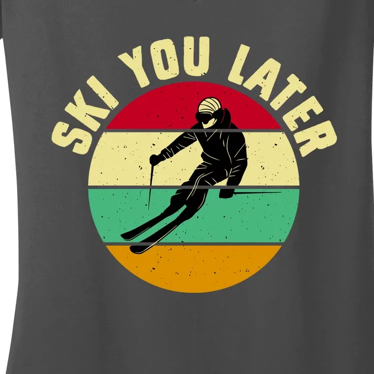 Ski You Later Funny Skiing Women's V-Neck T-Shirt