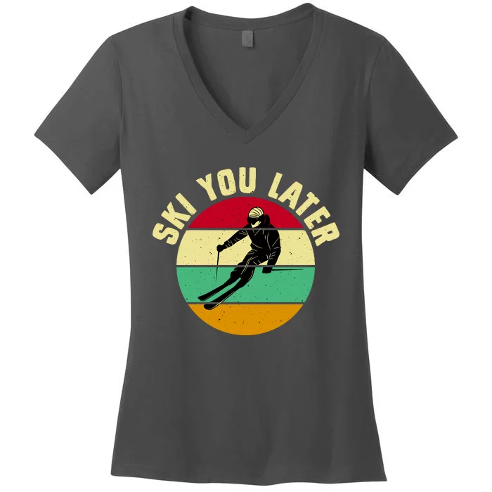 Ski You Later Funny Skiing Women's V-Neck T-Shirt