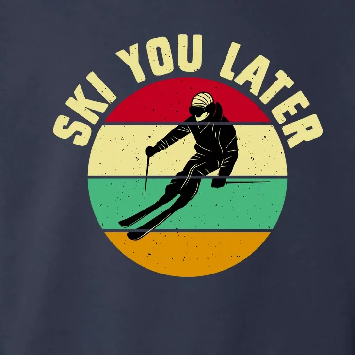 Ski You Later Funny Skiing Toddler Hoodie