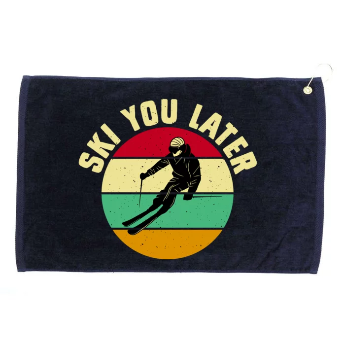 Ski You Later Funny Skiing Grommeted Golf Towel