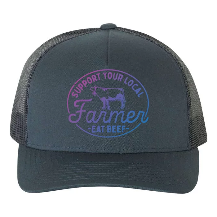 Support Your Local Farmer Eat Beef Gift Yupoong Adult 5-Panel Trucker Hat