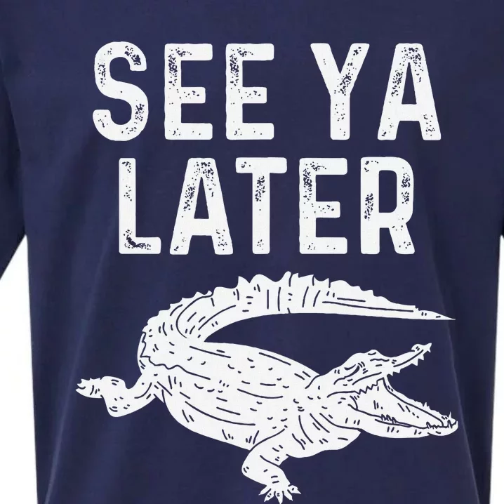 See Ya Later Alligator Funny Animal Pun Crocodile Sueded Cloud Jersey T-Shirt