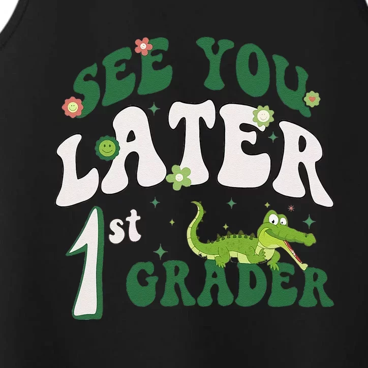 See You Later 1st Grader Teacher Happy Last Day Of School Performance Tank