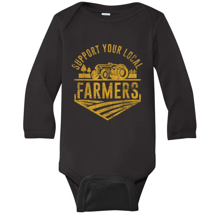 Support Your Local Farmers Baby Long Sleeve Bodysuit