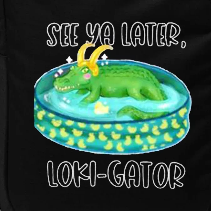 See Ya Later LokiGator Impact Tech Backpack