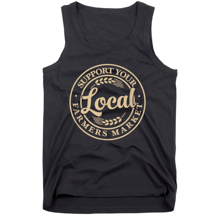 Support Your Local Farmers Market Tank Top