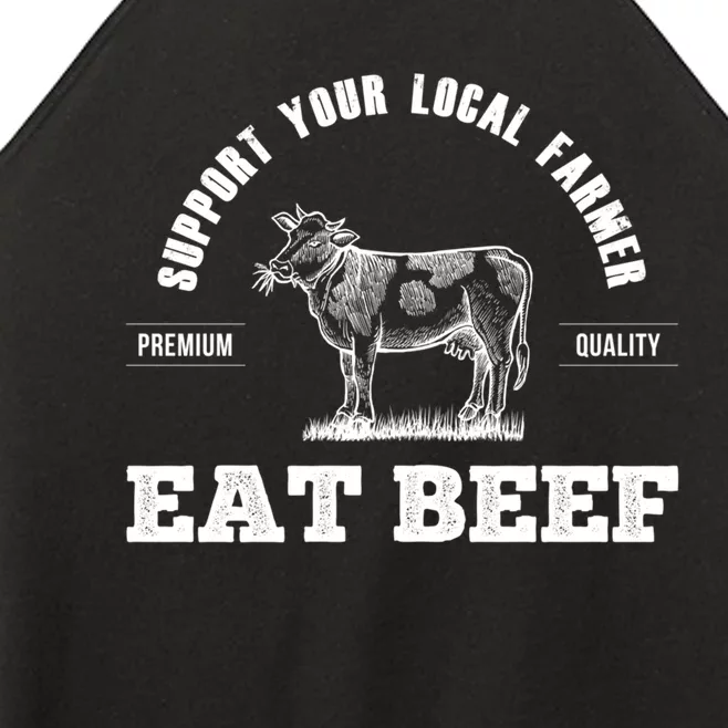 Support Your Local Farmer Cool Gift Eat Beef Farm Farming Gift Great Gift Women’s Perfect Tri Rocker Tank