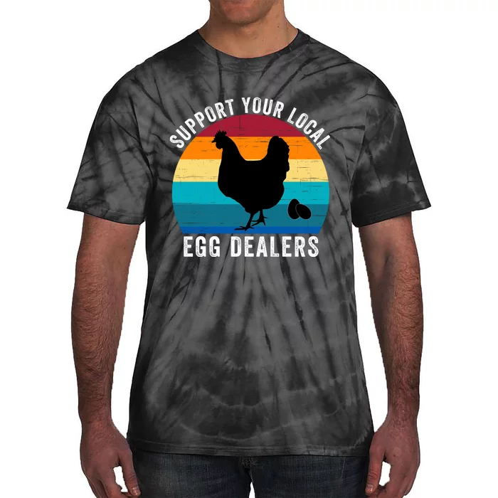 Support Your Local Egg Dealers, Retro Chicken, Egg Lover Tie-Dye T-Shirt