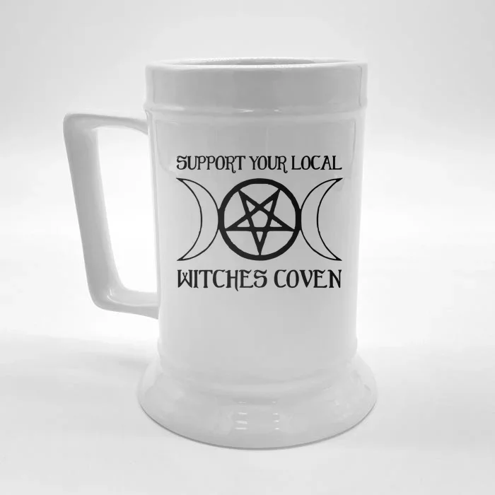 Support Your Local Witches Coven Witchcraft Funny Cute Gift Front & Back Beer Stein