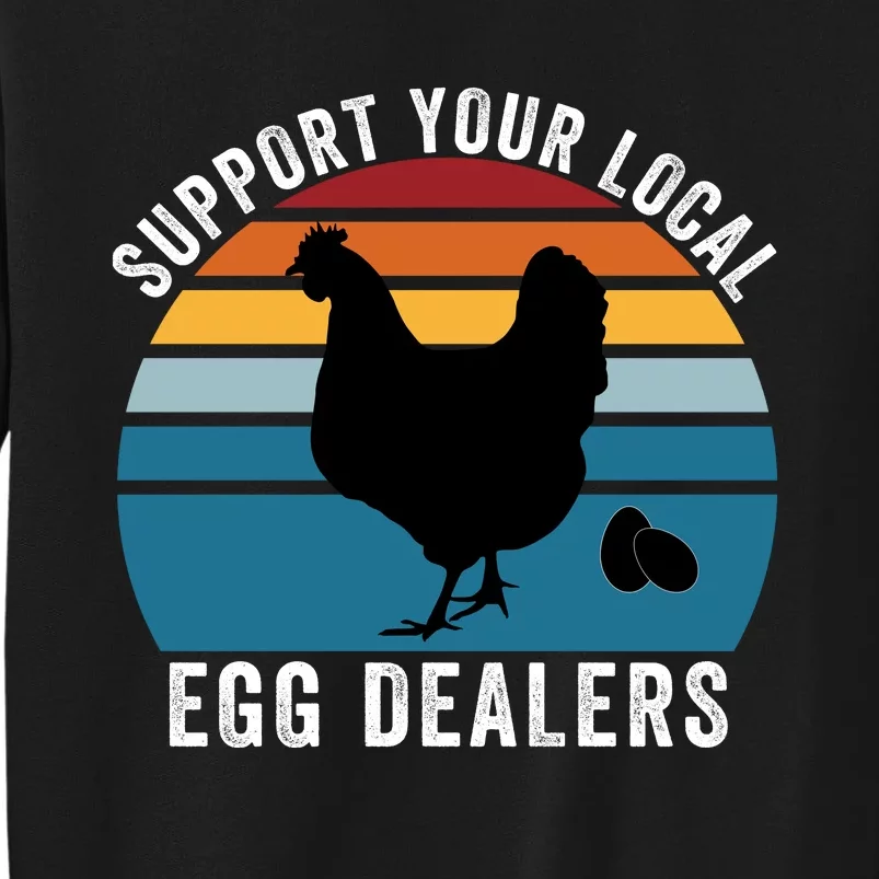 Support Your Local Egg Dealers, Egg Lover, Retro Chicken Sweatshirt