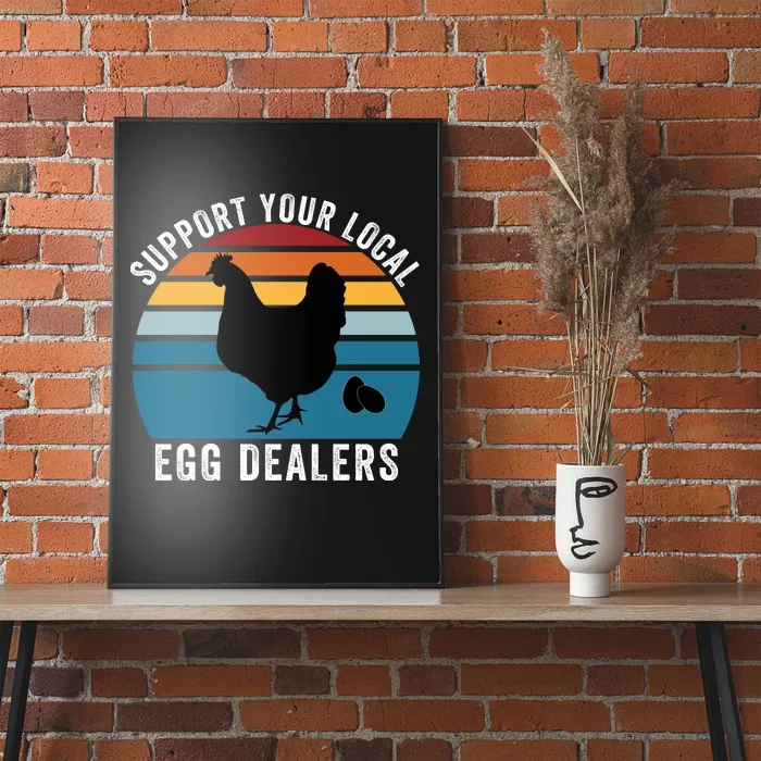 Support Your Local Egg Dealers, Egg Lover, Retro Chicken Poster