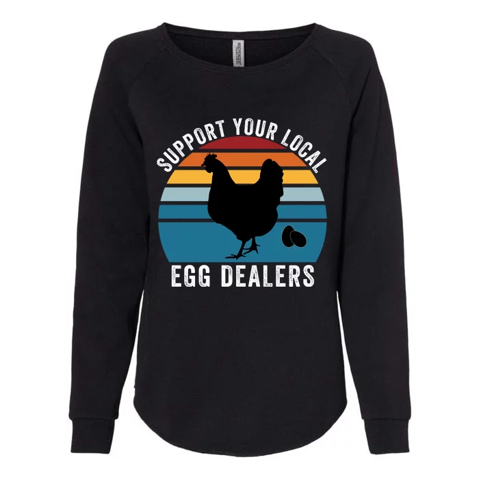 Support Your Local Egg Dealers, Egg Lover, Retro Chicken Womens California Wash Sweatshirt