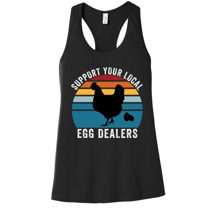 Support Your Local Egg Dealers, Egg Lover, Retro Chicken Women's Racerback Tank