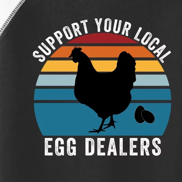 Support Your Local Egg Dealers, Egg Lover, Retro Chicken Toddler Fine Jersey T-Shirt