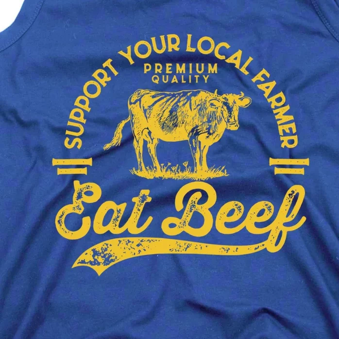 Support Your Local Farmer Eat Beef Gift Tank Top