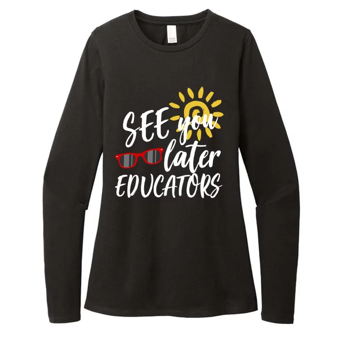 See You Later Educators Schools Out Teacher Womens CVC Long Sleeve Shirt